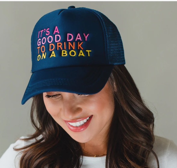 Good Day to Drink on a Boat Hat