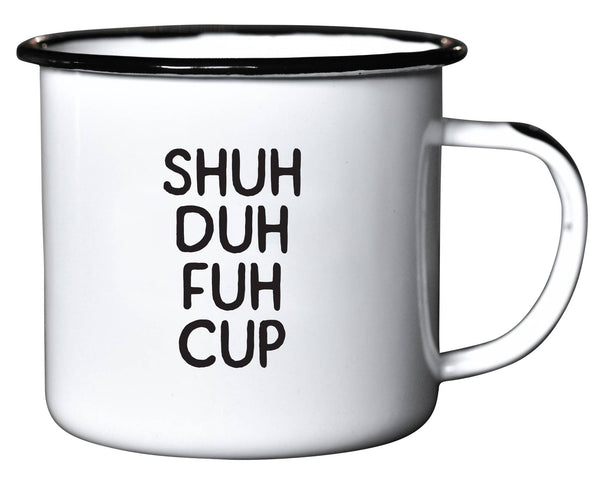 Shuh-Duh-Fuh | Enamel Mug