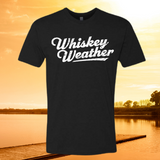 Whiskey Weather Tee