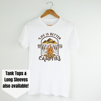 Life is Better Around a Campfire Unisex Tee